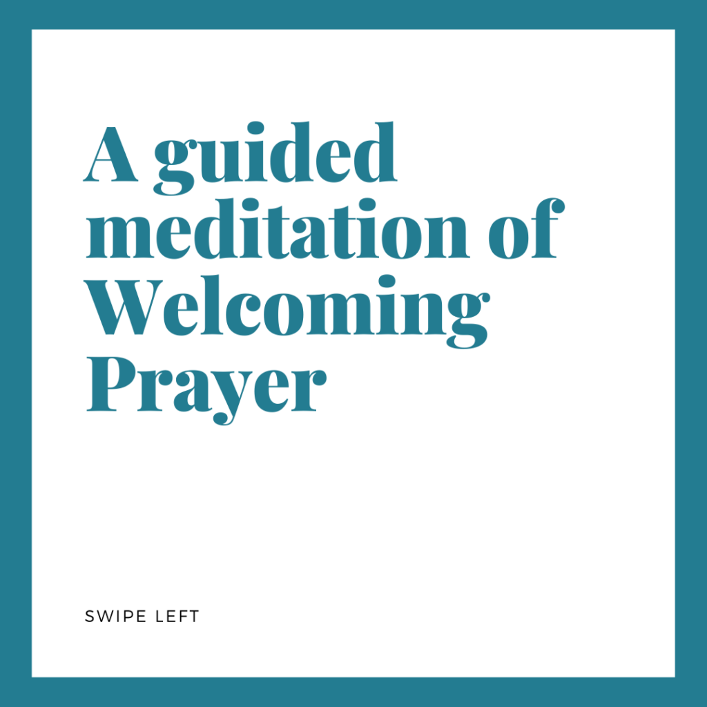 This guided meditation of Welcoming Prayer is for anyone needing or desiring a meditation or prayer practice to help become more aware of your inner world and find a way to welcome and accept what is in the present time.